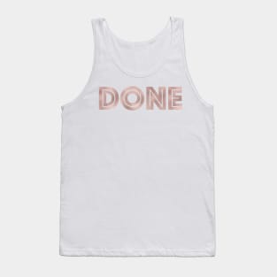 DONE - rose gold quote Tank Top